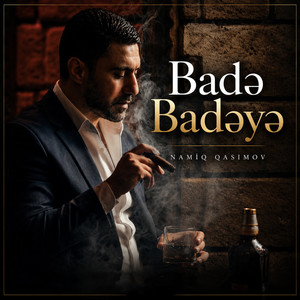 Badə Badəyə by Namiq Qasımov
