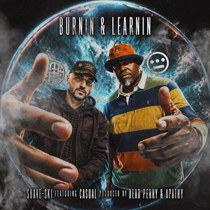 Burnin & Learnin by Suave-Ski, Casual, DEAD PERRY