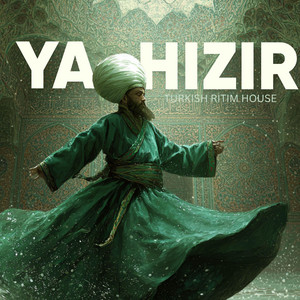Turkish Ritim House - Ya Hızır