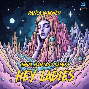 Hey Ladies (Enox Mantano Remix)
