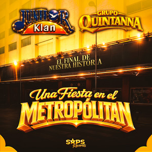 El Final de Nuestra Historia (Una Fiesta en el Metropólitan)