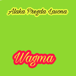 Wagma - Da Janan Da Las Gulona