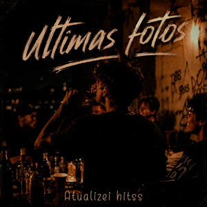 Ultimas fotos by Atualizei hitss