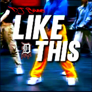 Like This by DJ Skeet