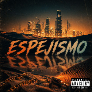 Espejismo by Mavi Lux