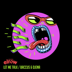 Let Me Talk by Baccus, Djena