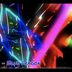 Blue Dragon by Reformed Stoic