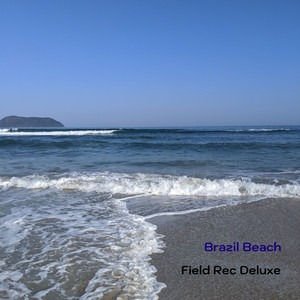 Atlantic Relaxing by Field Rec Deluxe
