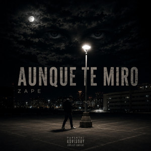 Aunque te miro by Zape