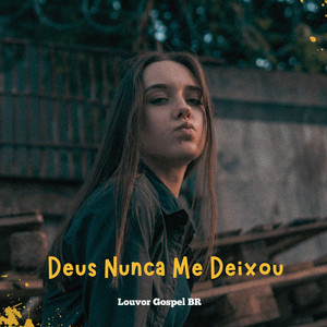 Deus, Preciso de Ti by Louvor Gospel BR