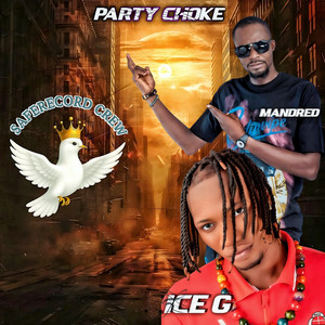Party Choke