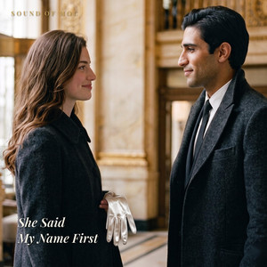 SHE SAID MY NAME FIRST by Sound Of Moc