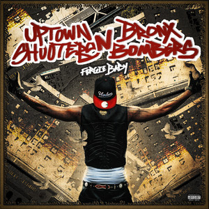 Uptown Shooters N' Bronx Bombers by Fergie Baby