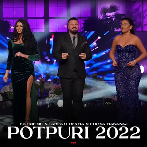 Potpuri 2022 (feat. Edona Hasanaj)