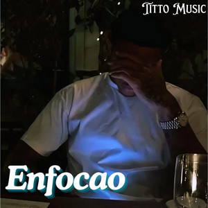 Enfocao by Titto Music