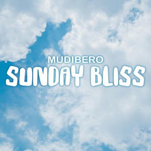 Sunday Bliss - Radio Edit by Mudibero