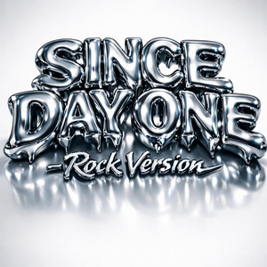 SINCE DAY ONE - Rock Version by ARCHDVD