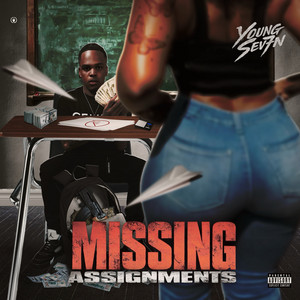 Missing Assignments by Young Sev7n
