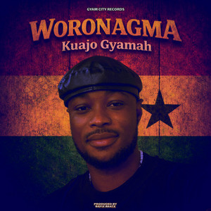 Kuajo Gyamah - Woronagma
