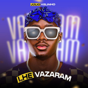 Júlio Kelinho - Lhe Vazaram