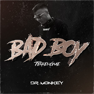 Bad Boy (Techengue) by Dj Dr Monkey