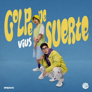 GOLPE DE SUERTE by VIUS