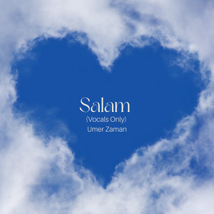 Umer Zaman - Salam (Vocals Only)