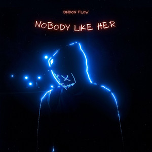 Nobody Like Her by Dindon flow
