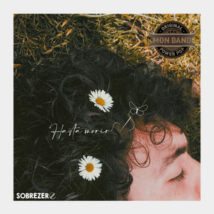Hasta Morir by Sobrezero, Mon Band