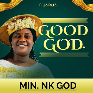 GOOD GOD by NK GOD
