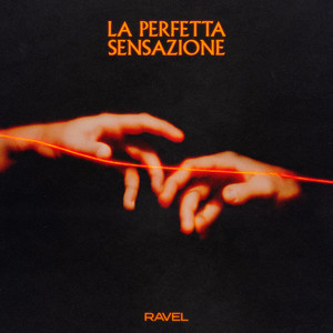 La Perfetta Sensazione by Ravel