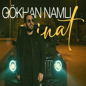 Gökhan Namlı - İnat