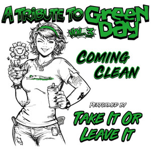 Coming Clean by Take It Or Leave It