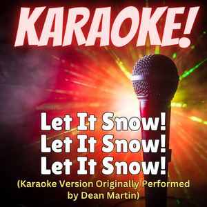 Singer's Best - Let It Snow! Let It Snow! Let It Snow! (Karaoke Version Originally Performed by Dean Martin)