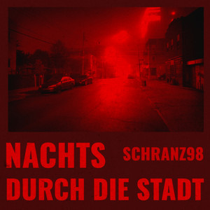 Nachts durch die Stadt by SCHRANZ98