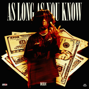 As Long As You Know by Deric