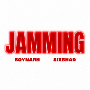 Jamming by Boy Narh, SixBhad
