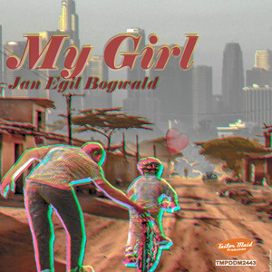 My Girl by Jan-Egil Bogwald