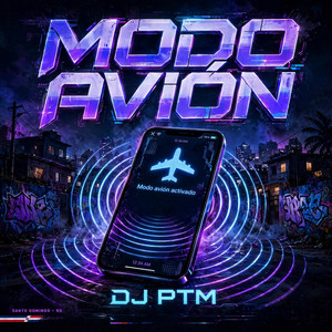 Modo avion by DJ PTM