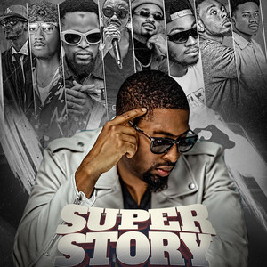 Super Story 2.0 (Chapter 2) by Deezell, lil prince, Jigsaw, decypher, rapkeedo, ramanboi, shabzy, dopeman skeedo, Dmofficial