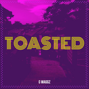 Toastone by G waggz