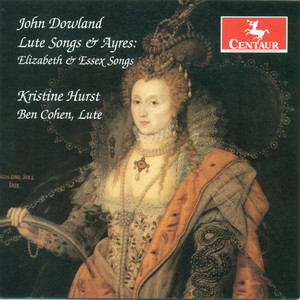 Dowland, J.: Lute Songs and Ayres - Album by John Dowland | Spotify