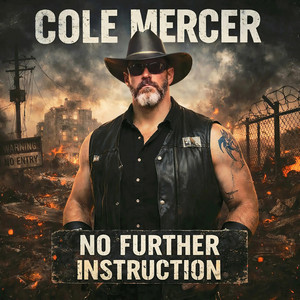 No Further Instruction by Cole Mercer