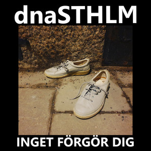 Inget Förgör Dig by dnaSTHLM