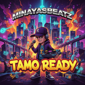 Tamo Ready by MinayasBeatz