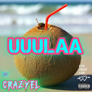 UUULAA by Crazyel