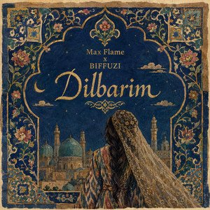 Dilbarim by Max Flame, BIFFUZI