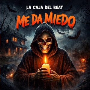 Me Da Miedo by La Caja Del Beat