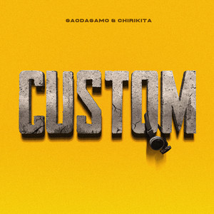 Custom (feat. Chirikita)