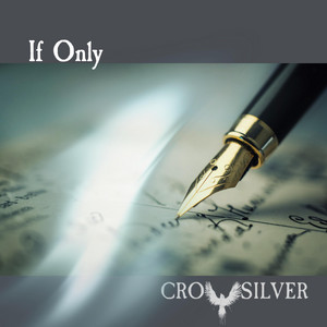 If Only by Crowsilver